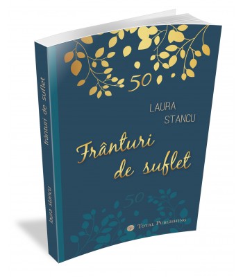 Laura Stancu - Frânturi de suflet